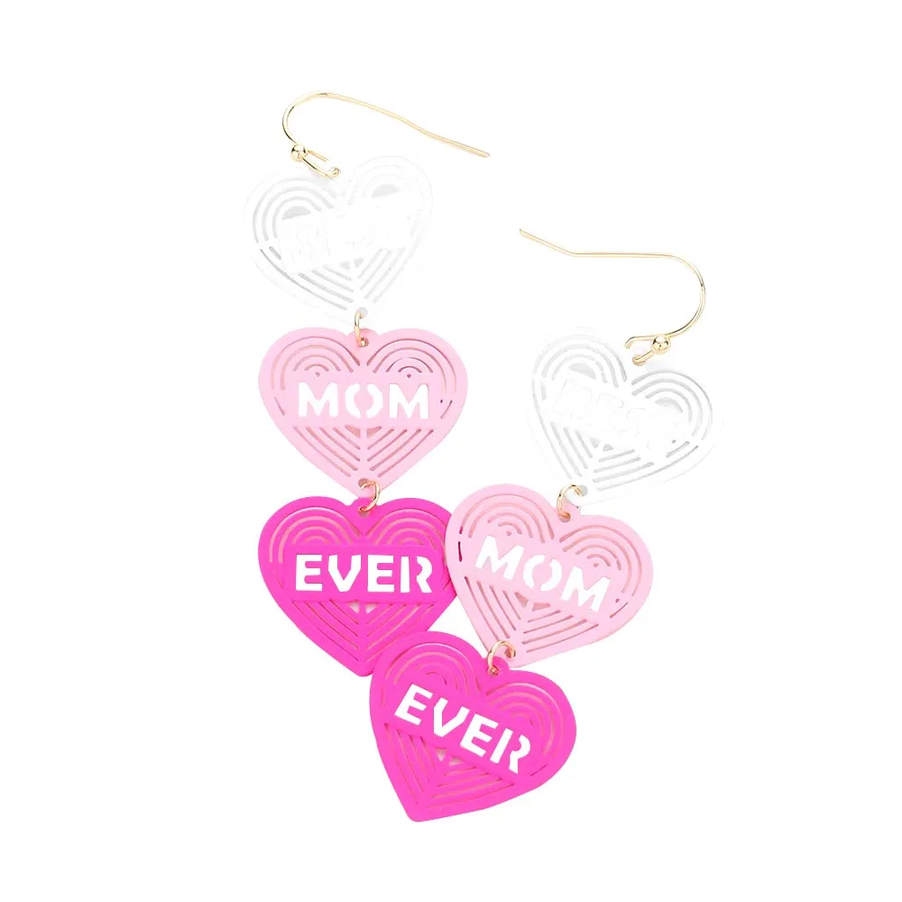 Best Mom Ever Message Triple Heart Link Dangle Earrings